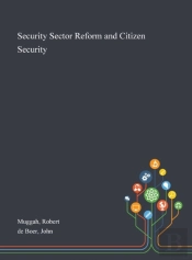 Security Sector Reform And Citizen Security