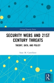 Security Webs And 21st Century Threats