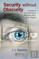 Security Without Obscurity
