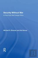 Security Without War