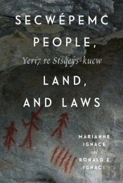 Secwepemc People, Land, And Laws