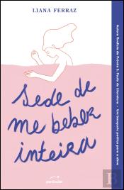 Sede de me Beber Inteira