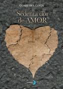 Sedenta Dor de Amor