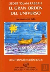 Seder' Olam Rabbah. El Gran Orden Del Universo