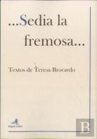 “Sedia la fremosa...”