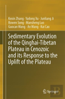 Sedimentary Evolution Of The Qinghai-Tibetan Plateau In Cenozoic And Its Response To The Uplift Of The Plateau