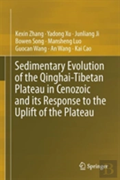 Sedimentary Evolution Of The Qinghai-Tibetan Plateau In Cenozoic And Its Response To The Uplift Of The Plateau