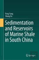 Sedimentation And Reservoirs Of Marine Shale In South China