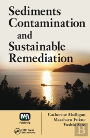 Sediments Contamination And Sustainable Remediation