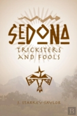 Bertrand.pt - Sedona: Tricksters And Fools