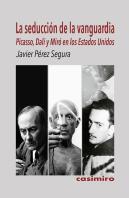 Seduccion De La Vanguardia Picasso Dali Y Miro