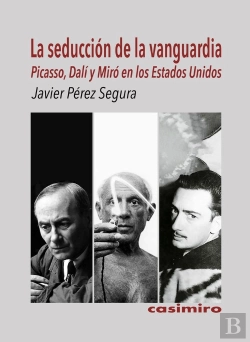 Bertrand.pt - Seduccion De La Vanguardia Picasso Dali Y Miro