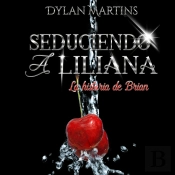 Seduciendo A Liliana