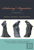 Seducing Augustine
