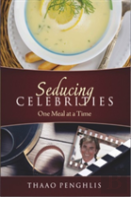 Seducing Celebrities One Meal At A Time