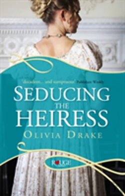 Bertrand.pt - Seducing The Heiress: A Rouge Regency Romance