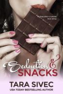 Seduction And Snacks