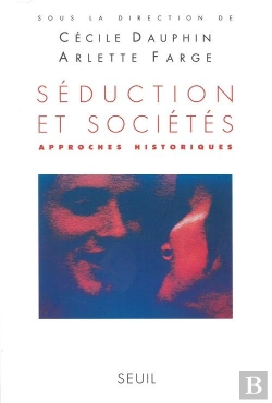 Bertrand.pt - Séduction Et Sociétés ; Approches Historiques