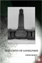 Seduction Of Loneliness