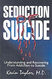 Seduction Of Suicide