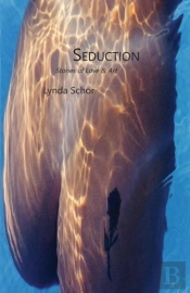Seduction: Stories Of Love & Art