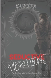 Seductive Vibrations