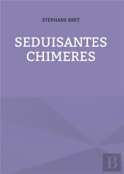 Séduisantes Chimères
