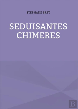 Bertrand.pt - Séduisantes Chimères