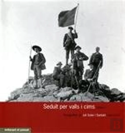 Bertrand.pt - Seduït Per Valls I Cims I (1865-1914)