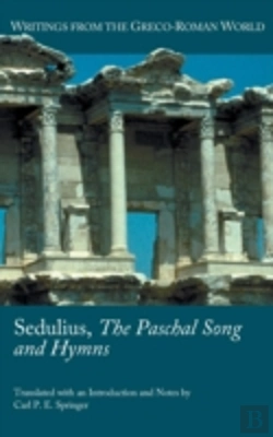 Bertrand.pt - Sedulius, The Paschal Song And Hymns