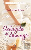Seduzido até Domingo