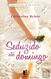 Seduzido até Domingo