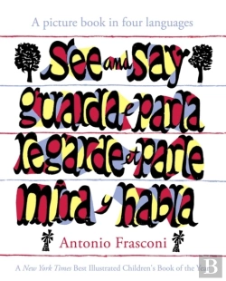 Bertrand.pt - See And Say: A Picture Book In Four Languages
