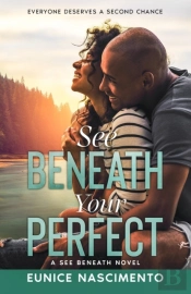 See Beneath Your Perfect
