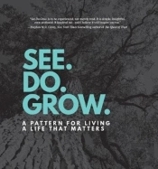 See. Do. Grow.