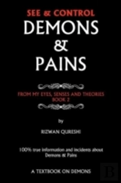 See & Control Demons & Pains