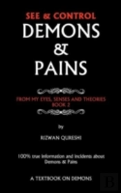See & Control Demons & Pains