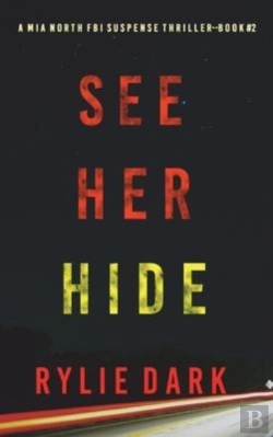 Bertrand.pt - See Her Hide (A Mia North Fbi Suspense Thriller-Book Two)