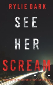 See Her Scream (A Mia North Fbi Suspense Thriller-Book Three)