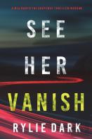 See Her Vanish (A Mia North Fbi Suspense Thriller-Book Four)