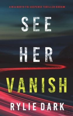Bertrand.pt - See Her Vanish (A Mia North Fbi Suspense Thriller-Book Four)
