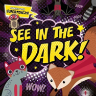 See In The Dark!