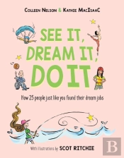 See It, Dream It, Do It