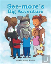 See-More'S Big Adventure