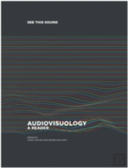 Bertrand.pt - See This Sound. Audiovisuology. Compendium And Essays
