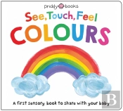 See, Touch, Feel: Colours
