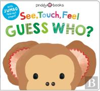 See, Touch, Feel: Guess Who?