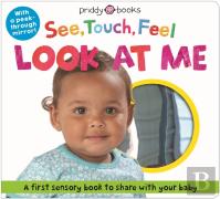 See, Touch, Feel Look At Me