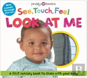 See, Touch, Feel Look At Me