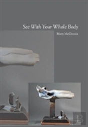 See With Your Whole Body